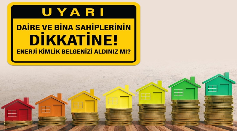 Son uyarı: Enerji Kimlik Belgeniz var mı?