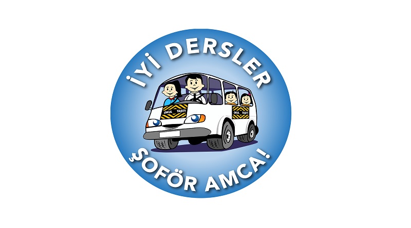 ‘İYİ DERSLER ŞOFÖR AMCA' PROJESİ: 12 bin servis şoförü ve 8 bin öğrenciye ulaşacak