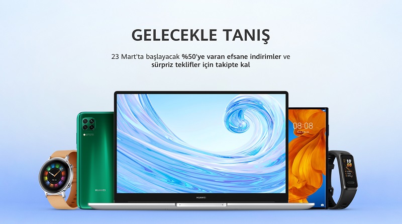 HUAWEI, Online Mağazası’nı 23 Mart Tarihinde Sürpriz İndirimler ve Fırsatlar ile Açıyor