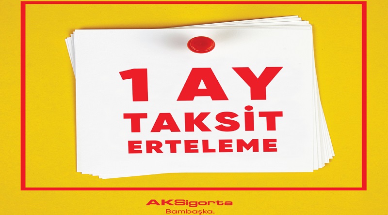 Aksigorta’da COVID-19 sebebiyle taksitlere 1 ay erteleme