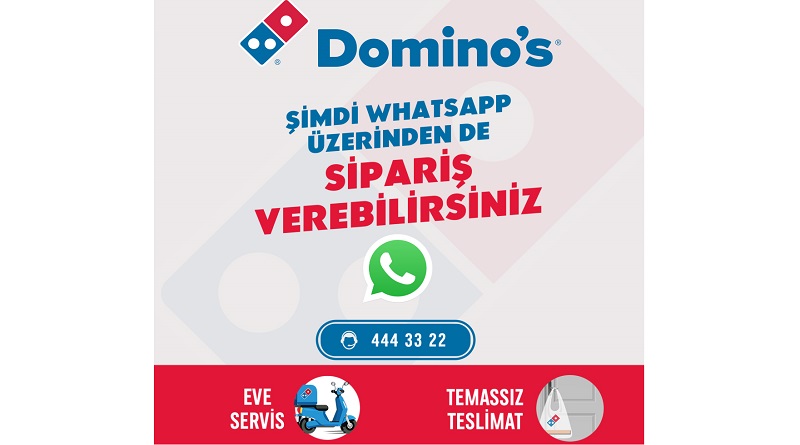 Domino’s’tan mobil siparişte WhatsApp devri!