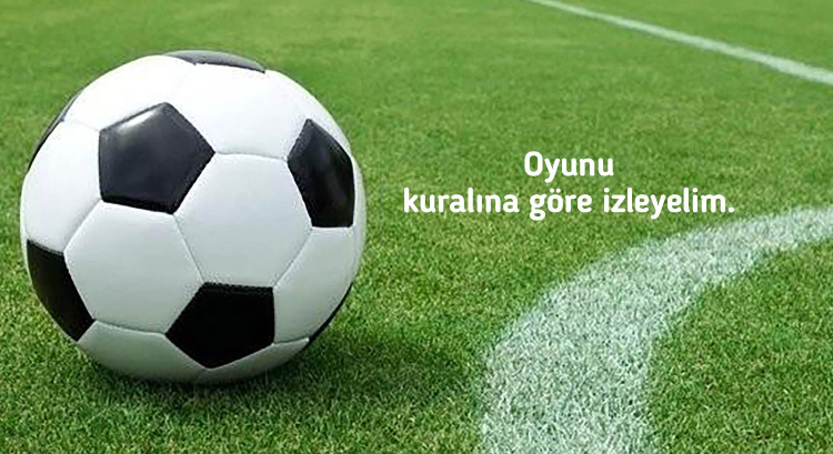 Ligler başladı: Oyunu kuralına göre izleyelim - AYRINTILAR
