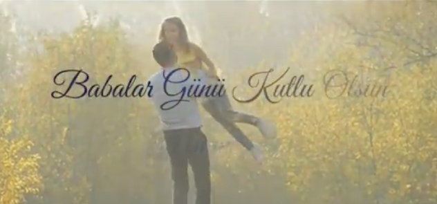 21 Haziran ‘Babalar Günü’