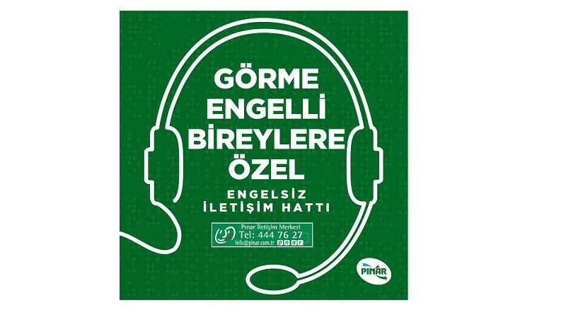 Pınar Engelsiz İletişim Hattı hizmete başladı