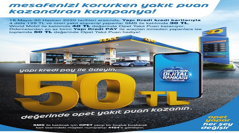 OPET’te Yapı Kredi Pay ile ‘Yakıt Puan’...