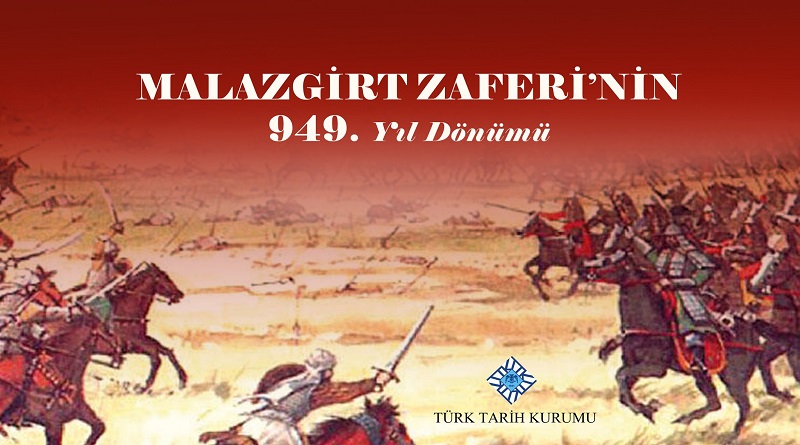 Bugün Malazgirt Zaferi'nin 949. yıl dönümü!