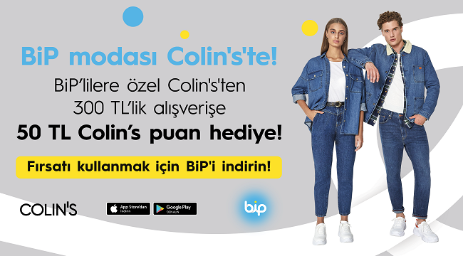COLIN’S’ten BiP kullanıcılarına 50 TL puan hediye
