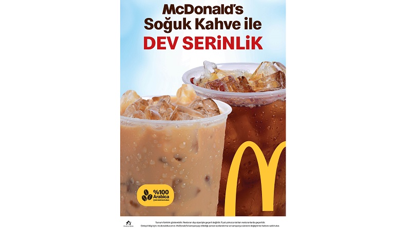 McDonald’s soğuk kahve ile sıcaklara buz gibi cevap