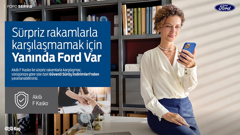 Ford'dan AXA Sigorta iş birliği: Aracını İyi Kullananlar Daha Az Ödüyor
