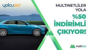 MultiNet'liler Yolcu360'tan yüzde 50 indirimle araç kiralıyor!