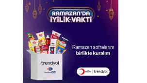 Trendyol “Ramazanda İyilik Vakti” ile iftar sofralarına ortak oluyor