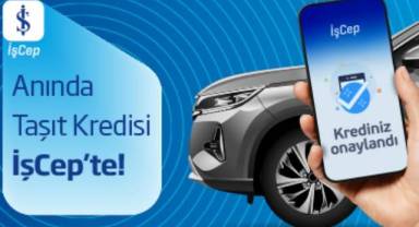 İşCep’ten Anında Taşıt Kredisi