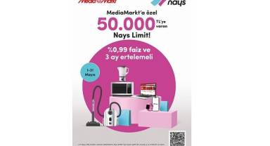 MediaMarkt, Nays iş birliği ile teknoloji alışverişinde 50.000 TL’ye kadar Özel Nays Limit!