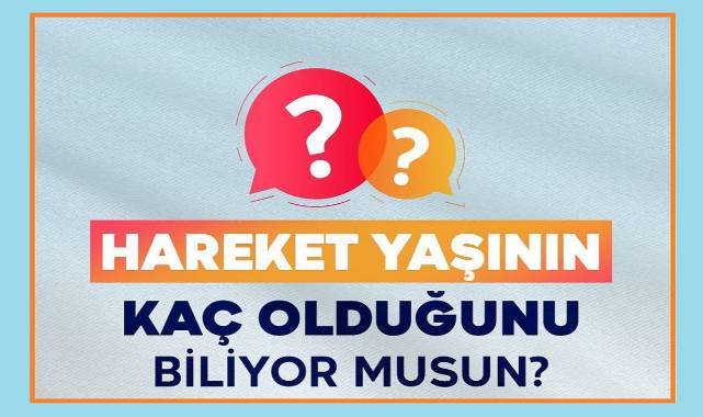 Hareket yaşınızı biliyor musunuz? Sağlık Bakanlığı