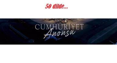 50 Dilde Cumhuriyet Bayramı Kutlaması - VİDEO!