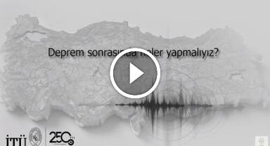 Depremden sonra NE yapmalıyız? İTÜ Prof. Dr. Kadıoğlu...